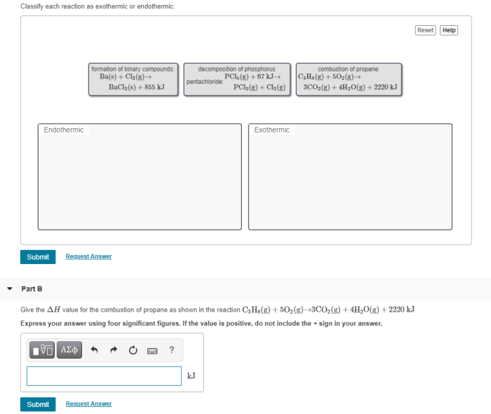 Classify each reaction as exothermic or endothermic